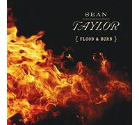 Sean Taylor - Flood & Burn