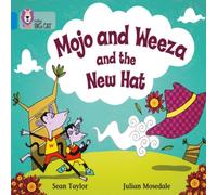 Sean Taylor Mojo & Weeza & the New Hat Paperback Book Sean Taylor Multicolor