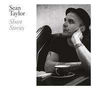 SEAN TAYLOR - SHORT STORIES - CD - 83 - E4z