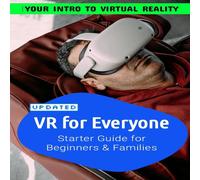 Sean Taylor VR For Everyone Starter Guide to Virtual Reality for Beginners Sean Taylor Multicolor