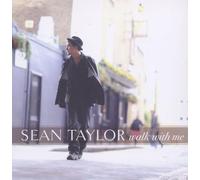 Sean Taylor - Walk With Me