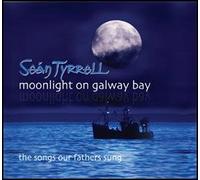 Sean Tyrrell - Moonlight On Galway Bay (The Songs Our Father Sung)
