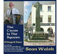 Sean Walsh - The Cross In The Square