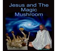 Sean Williams Jesus & The Magic Mushroom Paperback Book Sean Williams Multicolor