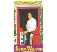 Sean Wilson - Sean Wilson - Red Roses Round The Half Door [VHS]