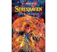 Seanan McGuire Strixhaven: Omens of Chaos (Magic: The Gathering) (Hardback)