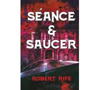 SEANCE & SAUCER (THE COOL THING SCIENCE FICTION SERIES)