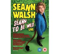 Seann Walsh: Seann to Be Wild (Live 2013)