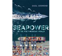 Seapower in the Post-modern World