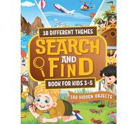 Search And Find Book For Kids 3-5: Fun Hidden Object Activity Puzzle Book with Different Themes to Improve Children's Focus and Concentration - Giant ... Dinosaurs, Vehicles, Outer Space and More.