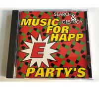 Search & Destroy - Music for Happ-E Parties