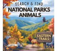 Search & Find National Parks Animals: Eastern Trails (Ranger Kota's Riddles for Littles)