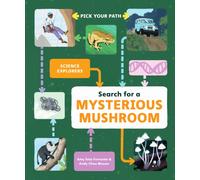 Search for a Mysterious Mushroom : Pick Your Path