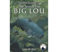 Search for Big Lou (The Fishing Chronicles)