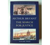 Search for Justice (v. 3) (History of Britain and the British People)
