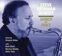 Search For Peace by Steve Heckman Quintet
