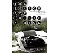 Search for Philip K. Dick, The