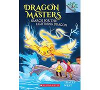 Search for the Lightning Dragon: A Branches Book (Dragon Masters #7): Volume 7