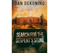 Search for the Serpent's Stone: 4 (The Geocaching Mystery Series)