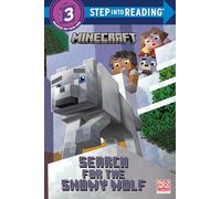 Search for the Snowy Wolf (Minecraft) (Step Into Reading)