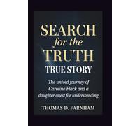 Search For The Truth True Story: The Untold Journey of Caroline Flack And A Daughter Quest for Understanding