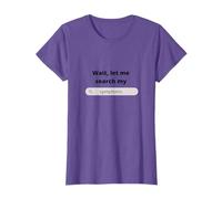 Search Symptoms Hypochondriac Funny Humor Gift Idea T-Shirt