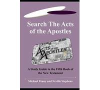 Search the Acts of the Apostles: A Study Guide to the Fifth Book of the New Testament