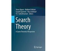 Search Theory: A Game Theoretic Perspective