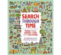 Search Through Time : Travel Through History to Find Lots of Fun Things