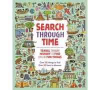 Search Through Time: Travel Through History to Find Lots of Fun Things by Paula