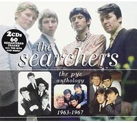 Searchers - The Pye Anthology 1963-1967
