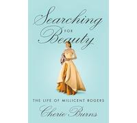 Searching for Beauty: The Life of Millicent Rogers
