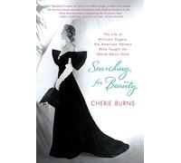 Searching for Beauty: The Life of Millicent Rogers, the American Heiress Who Taught the World about Style