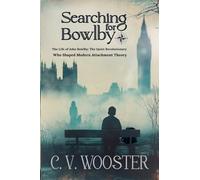 Searching for Bowlby