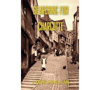 SEARCHING FOR CHARLOTTE