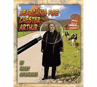 Searching for Chester Arthur