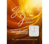 Searching for Jesus: Book II: Large Print Bible Themed Word Search Puzzles with Scriptures