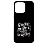 Searching for Mr. Darcy Pride and Prejudice Jane Austen Case for iPhone 15 Pro Max