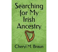 Searching for My Irish Ancestry