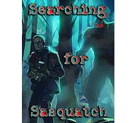 Searching for Sasquatch
