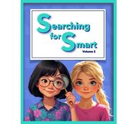 Searching for Smart: Volume 2 - Word Search + Coloring Fun for Kids Ages 4+: 40 Exciting Puzzles that Grow with Your Child's Skills - Play, Color, Explore!