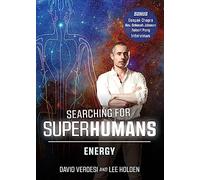 Searching for Super Humans: Energy