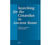 Searching for the Cinaedus in Ancient Rome: 475 (Mnemosyne, Supplements, 475)