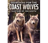 Searching For The Coast Wolves