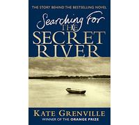 Searching For The Secret River: The Story Behind the Bestselling Novel (Main)