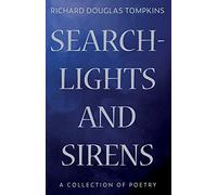 Searchlights and Sirens: A Collection of Poetry