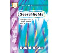 Searchlights - Lamps - 6 to 10's - Common Worship Year A [Paperback] David Adam