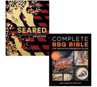 Seared By Genevieve Taylor & Complete BBQ BIBLE The Definitive Barbecue Guide By Andy Husbands, Chris Hart 2 Books Collection Set