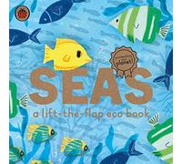 Seas: A lift-the-flap eco book (Ladybird Eco Books)