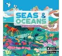 Seas & Oceans: An Animated Atlas: 4 (Live Atlases)